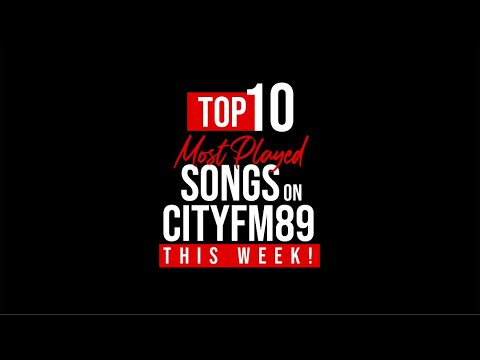 Top 10 Most Played Songs on CityFM89 this week!