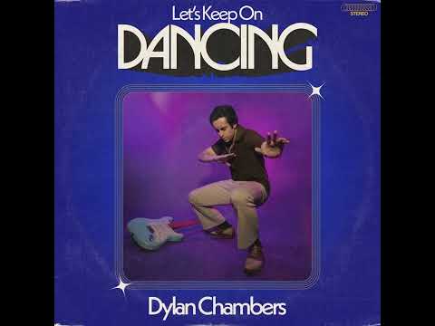 Let’s Keep On Dancing - Dylan Chambers (Official Audio)