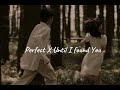 Perfect X Until I Found You Sped Up