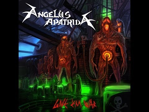 Angelus Apatrida - Give 'Em War [Full Album] 2007