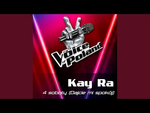 4 Soboty (Dajcie Mi Spokój)