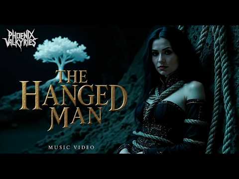 THE HANGED MAN – Phoenix Valkyries (Official Music Video | Tarot Series) subtitles:RU/ES/DE/IT/JP/ZH