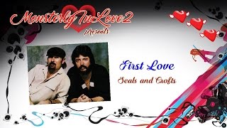 Seals & Crofts - First Love (1980)