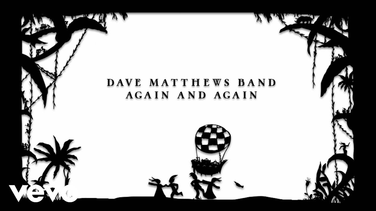 Dave Matthews Band - Again And Again 