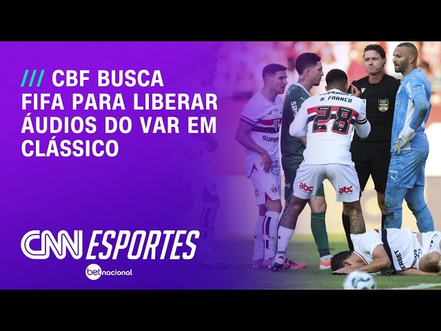São Paulo x Palmeiras: CBF busca Fifa para liberar áudios do VAR | CNN NOVO DIA