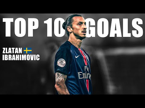Zlatan Ibrahimović - Top 10 Goals Ever | Sport Mode