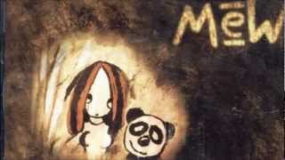 Mew - Wheels Over Me (720p)