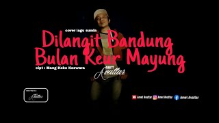 Download lagu Dilangit Bandung Bulan Keur Mayung Mang Koko ( cover ) mp3