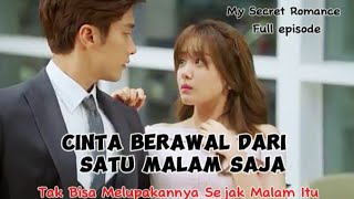 Download lagu ALUR CERITA MY SECRET ROMANCE [ FULL ] mp3