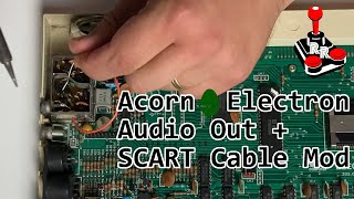 Acorn Electron | Audio Out + SCART Mod