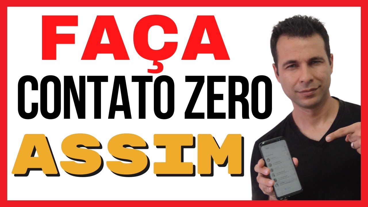 Como fazer Contato zero