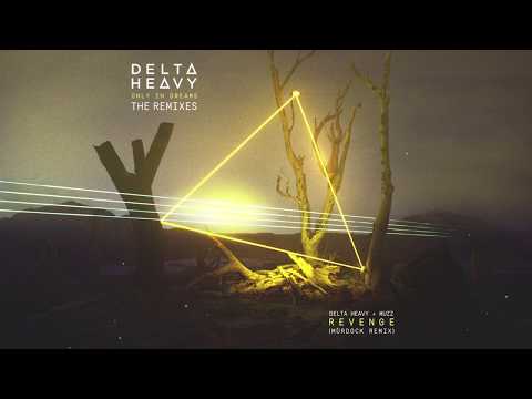 Delta Heavy x Muzz - Revenge (Murdock Remix)
