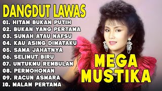 Download lagu HITAM BUKAN PUTIH - MEGA MUSTIKA - Kumpulan Lagu Dangdut Lawas Terbaik - Full Album Original mp3
