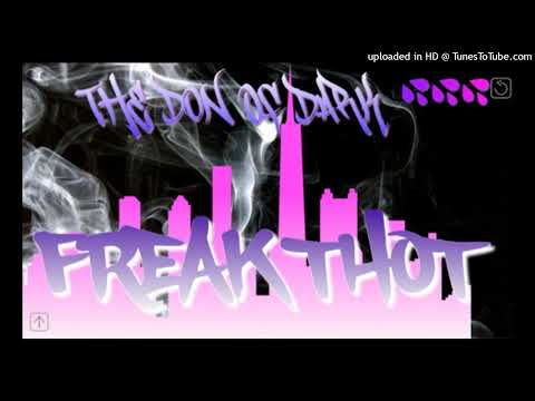 THE DON OF DARK - LUL FREAK THOT prod.LOUIDBEATS 432HZ