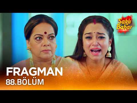 Saklı Bahar Hint Dizisi 88. Bölüm Fragmanı