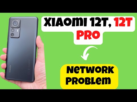 Xiaomi 12T, 12T Pro  Network Problem / Mobile data not working