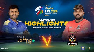 Highlights | B-Love Kandy vs Jaffna Kings | Match 09 | LPL 2023