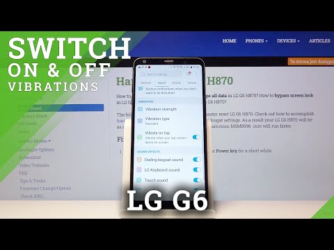 How to Enter Vibration Settings in LG G6 - Customize Device Vibration
