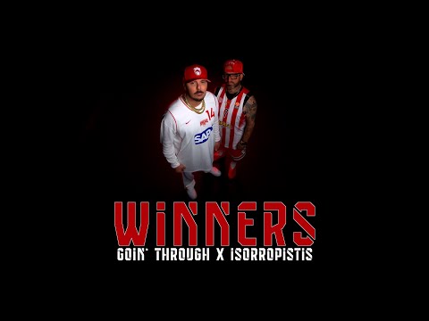 GOIN' THROUGH x ISORROPISTIS - WINNERS