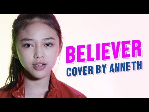 Believer - Imagine Dragons (Cover by Anneth)