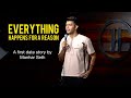 Manhar Seth - Everything happens for a Reason | First Date Story