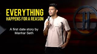 Manhar Seth - Everything happens for a Reason  Fir