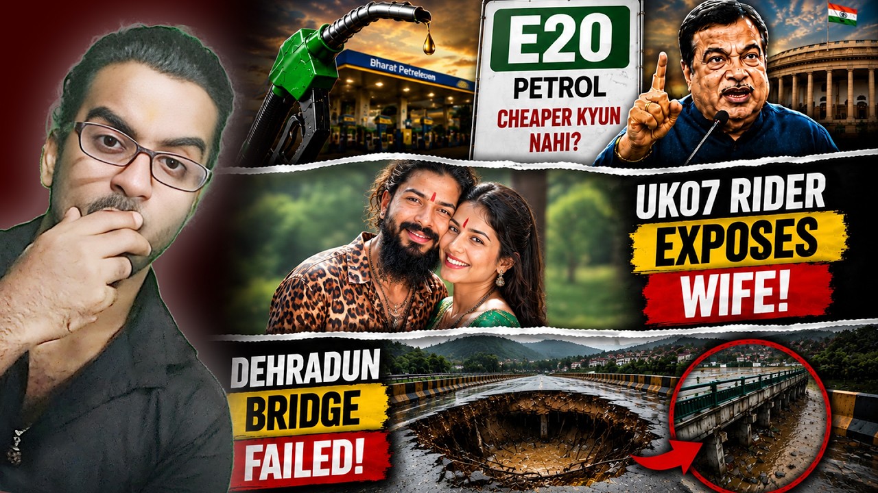 Govt Shocking Statement on E20 Petrol 😱 UK07 Rider EXPOSES Wife?, Dehradun Bridge Failed