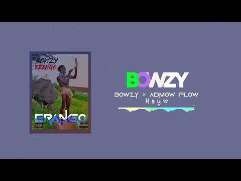 Bowzy Feat Admow Flow - Hayo