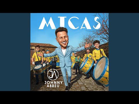 Johnny Abreu - Micas
