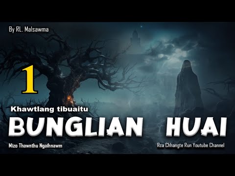 Bunglian Huai - 1 (Saturday Special)