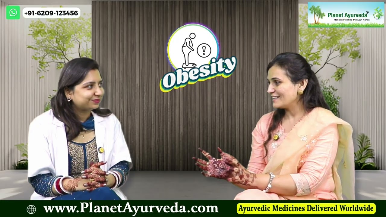 Obesity/ Obese/Overweight Causes, Eating Tips & NaturalRemedies for ManagingWeight by AyurvedaExpert