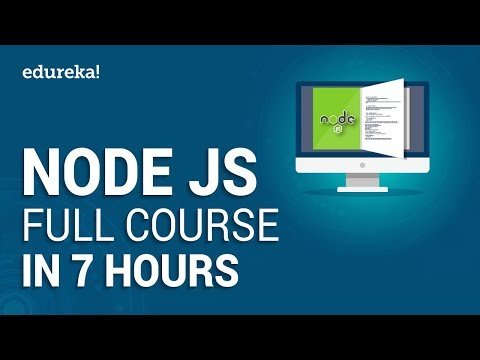 Node JS Full Course Learn Node js in 7 Hours | Node js Tutorial for Beginners | Edureka