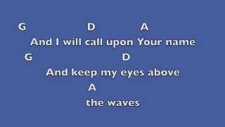 Oceans (where feet may fail) [Key: D]- Lyrics & Chords