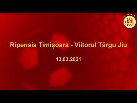 Ripensia Timișoara - Viitorul Pandurii Targu Jiu - 13.03.2021