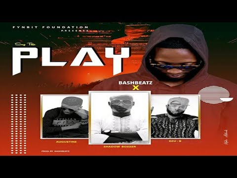 Play_Bash Beatz x Augu6tine, Xzu-B, Shadow Boxxer