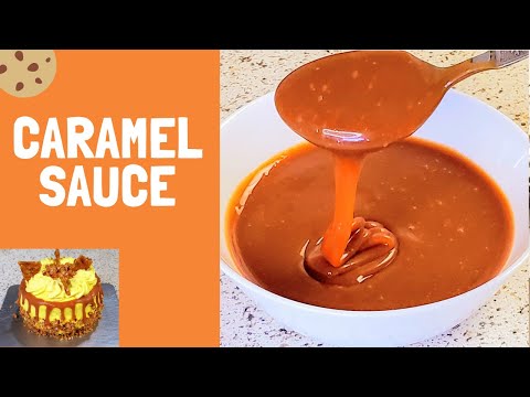 BEST CARAMEL SAUCE RECIPE | HOW TO MAKE PERFECT CARAMEL SAUCE