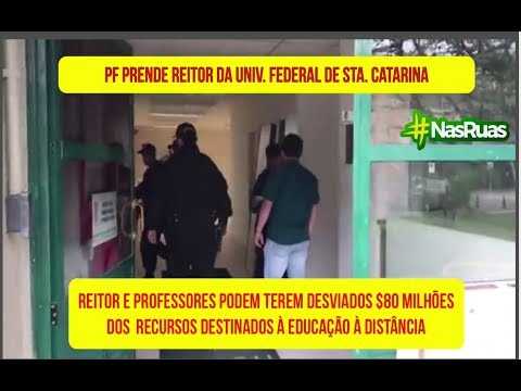 Reitor da UFSC / FAPEU foi preso pela PF