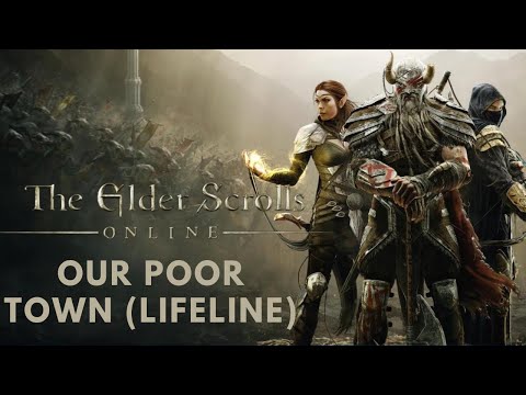 Elder Scrolls Online - Quest: Our Poor Town (Lifeline)