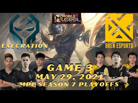 EXECRATION VS BREN GAME 3 | MPL S7 PLAYOFFS | CHAKNU | DOC RIBO  KARLTZY | FLAPTZY | KELRA | LUSTY