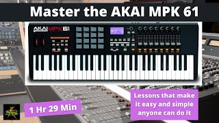 Video thumbnail for AKAI MPK 61 Instructional Video For Beginners by SampleKings