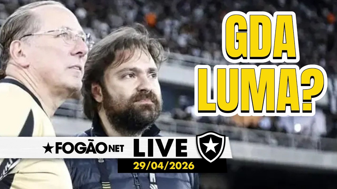 LIVE | GDA Luma pode ser o novo investidor? Botafogo anuncia diretor financeiro