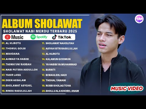 AL HIJROTU, THOIRUL QOLBI | KUMPULAN SHOLAWAT MERDU TERBAIK 2025 | SHOLAWAT NABI MERDU TERBARU