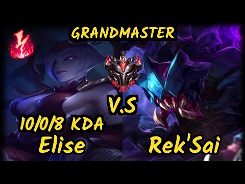 Maxlore (ELISE) vs REK'SAI - 10/0/8 KDA JUNGLE GAMEPLAY - EUW Ranked GRANDMASTER