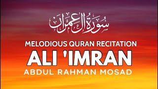 Surah Ali Imran  Abdul Rahman Mosad  BEAUTIFUL REC