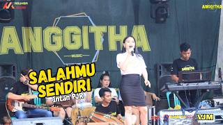 Download lagu SALAHMU SENDIRI - INTAN PJR || ANGGITHA MUSIC || Live Sindangkerta mp3
