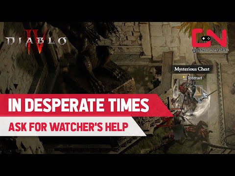 How to Ask for the Watcher's Help in Diablo 4 - In Desperate Times Quest