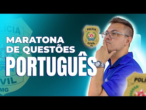 MARATONA DE QUESTÕES | LÍNGUA PORTUGUESA | PC MG (FGV)