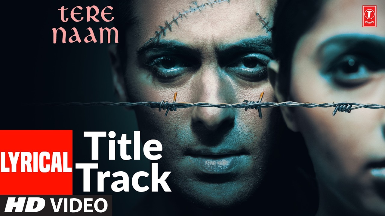 Tere Naam Humne Kiya Hai (Lyrical) | Salman Khan | Bhumika Chawla | Udit Narayan,Himesh Reshammiya