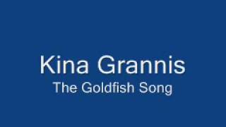 Kina Grannis - The Goldfish Song