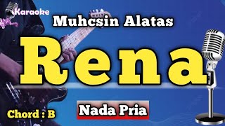 Download lagu RENA - MUCHSIN ALATAS [ KARAOKE DANGDUT ] NADA PRIA mp3